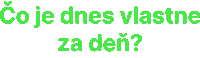 Co Je Dnes Vlastne Za Deň Sticker by EASYMATURITA
