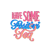 DearCharlie vibes positive positive vibes positivitea Sticker