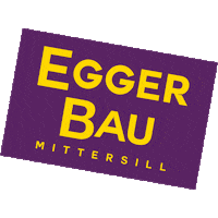 eggerbaumittersill mittersill eggerbau eggerbaumittersill Sticker