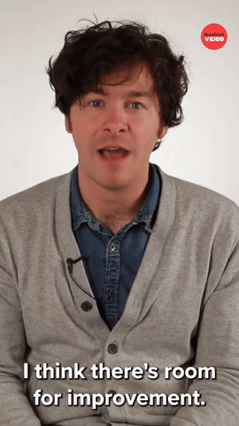 I Think There's Room For Improvement