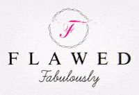 FlawedFabulously flawed fabulously flawedfabulously flawed fabulously GIF