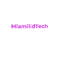 miamiedtech education tech miami edtech Sticker