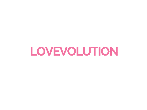 evolve love yourself Sticker by LovEvolution
