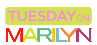tuesday on marilyn Sticker by The Marilyn Denis Show