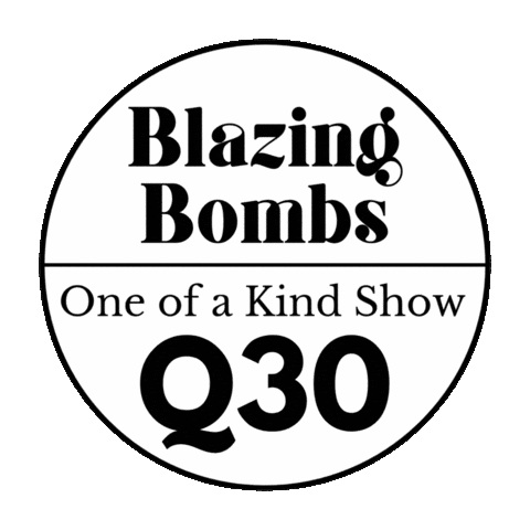 Oneofakindshow Sticker by Blazing Bombs