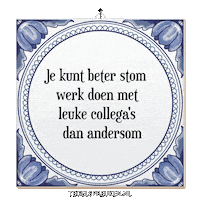 Trots Gezelligheid Sticker by Tegelspreuken.nl