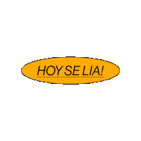 Planazo Hoy Se Lia Sticker by Fever