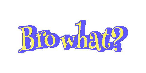 Dipjyotiii giphycreatortest bro what Sticker