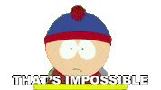 That Is Impossible Stan Marsh Sticker by South Park