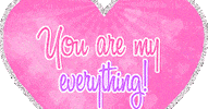my everything GIF