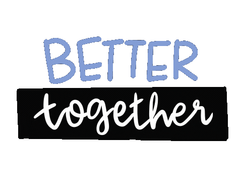 cyntiacavazos giphyupload together better bettertogether Sticker