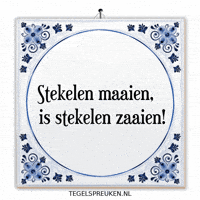 Humor Werk GIF by Tegelspreuken.nl