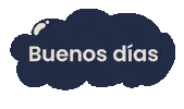 Good Morning Buenos Dias Sticker by comsentido