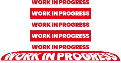 Work In Progress Love Sticker by IgnitionKeyAgency