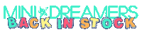 Back In Stock Restock Sticker by Mini Dreamers