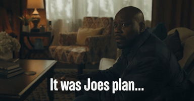 It Was Joes Plan