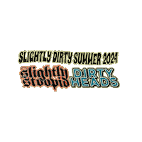 Dirty Heads Reggae Sticker by Slightly Stoopid