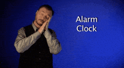 alarm clock asl GIF by Sign with Robert