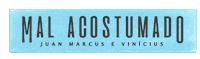 Mal Acostumado Sticker by Universal Music Brasil