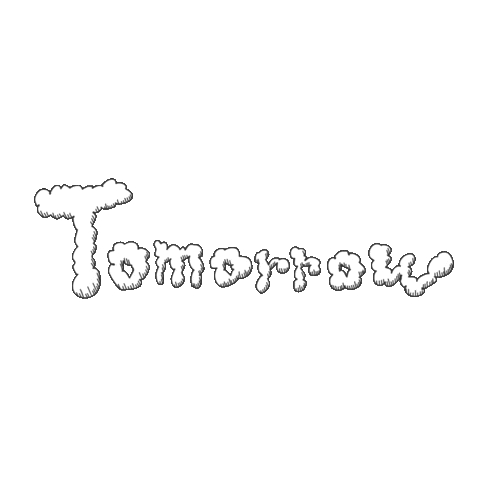 Tomorrow Sticker