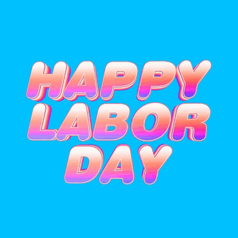 Working Labor Day GIF by INTO ACTION