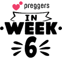 Pregnancy Week 6 Sticker by Preggers