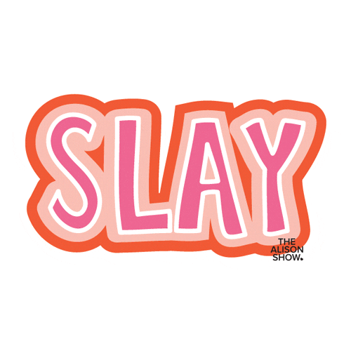 awesome slay Sticker by The Alison Show