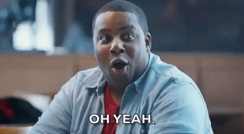 SNL gif. Nodding and grinning, Kenan Thompson looks offscreen at something he really likes. Text, "Oh yeah."