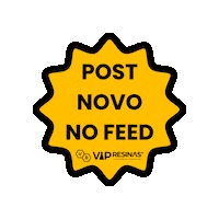 Post Feed Sticker by VIP Resinas