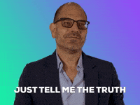 Tell Me The Truth GIF by GIPHY IRL