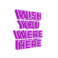 wish you were here Sticker