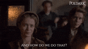 How GIF by Poldark