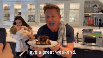 Have A Great Weekend