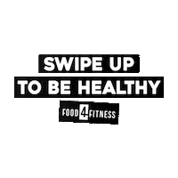 Swipeup Sticker by Food 4 Fitness
