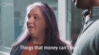 Things That Money Can't Buy
