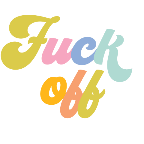 Dallas Fuck Off Sticker by Talkingoutofturn