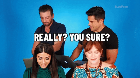 Are You Sure GIF by BuzzFeed