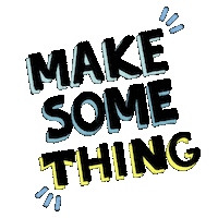 mariahcreates work motivation make something Sticker