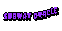 Subway Oracle Sticker by Fallen Media