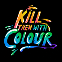 killthemwithcolour color colour kill them kill them with colour GIF