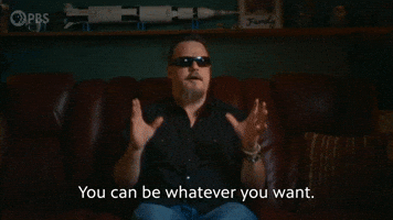 You Can Do Whatever You Want