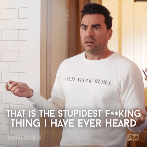 Mean Dan Levy GIF by Schitt's Creek