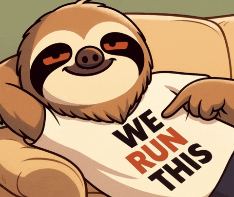 Chill We Run This GIF by Slothana