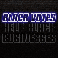 Digital art gif. Two blue neon signs flash on black brick reading, "Black votes, Help Black businesses."