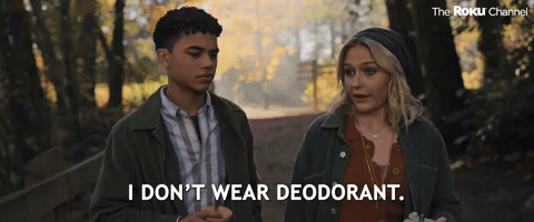 I Don't Wear Deodorant