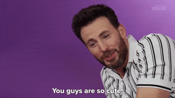 You Guys Are So Cute!