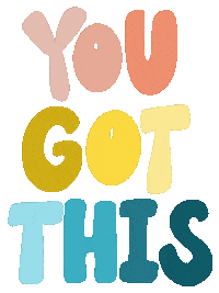 You Got This Sticker