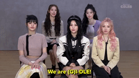 We Are (G)I-DLE!