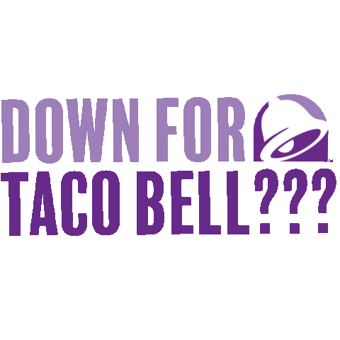 Hungry Lets Eat Sticker by Taco Bell