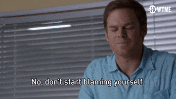 Don't Blame Yourself